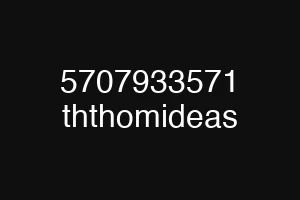 5707933571 ththomideas