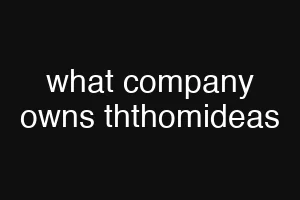 what company owns ththomideas